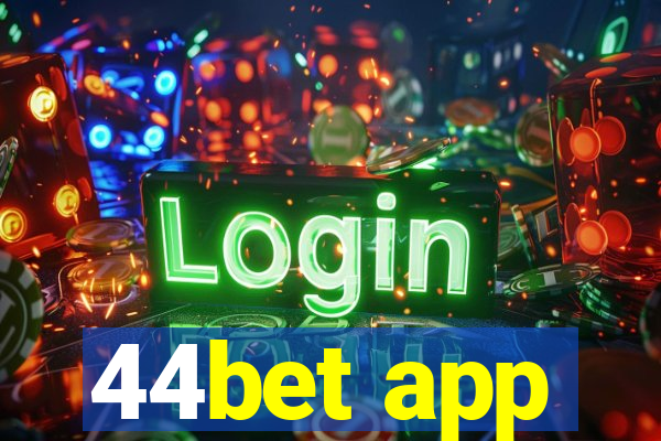 44bet app